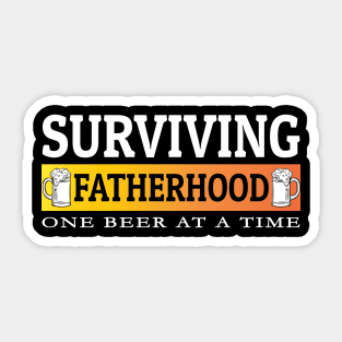 Surviving Fatherhood one beer at a time, Beer lover, Dad Bod, Dad beer Sticker